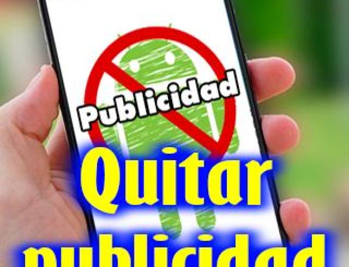 Eliminar Publicidad Android/IOS